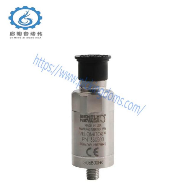 Bently Nevada 330500-01-04 Vibration Sensor: High-Frequency Monitoring for Industrial Control Systems