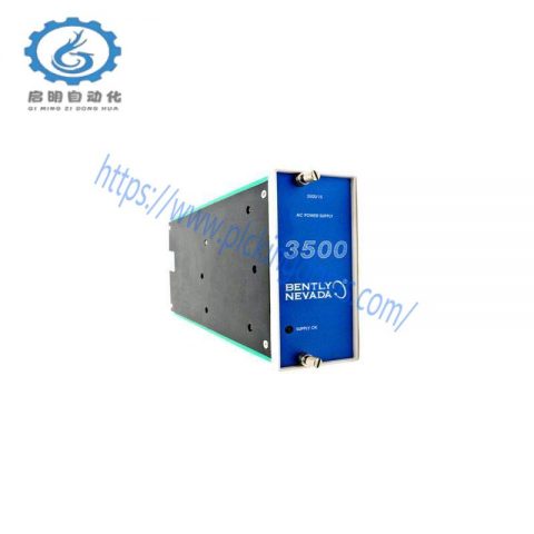 Bently Nevada 3500/15 AC/DC Power Supply Module, High Efficiency & Reliable Industrial Control Solution